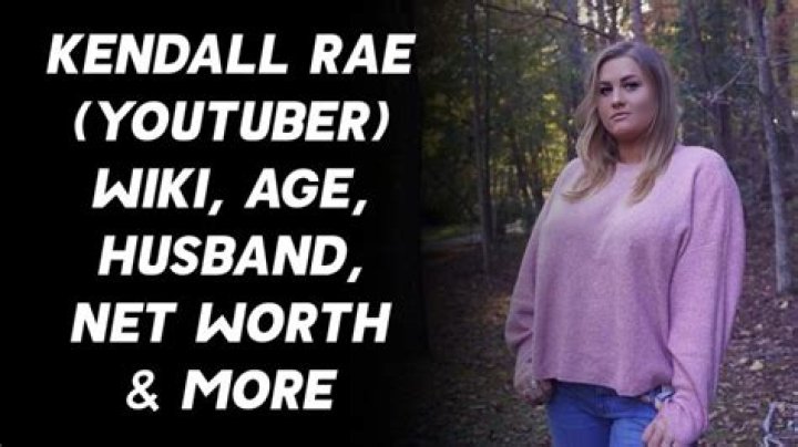 Kendall Rae Youtuber, Bio, Wiki, Age, Height, Family, Husband, Podcast, And Net Worth