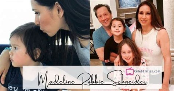 Madeline Robbie Schneider: Rob Schneider’s daughter